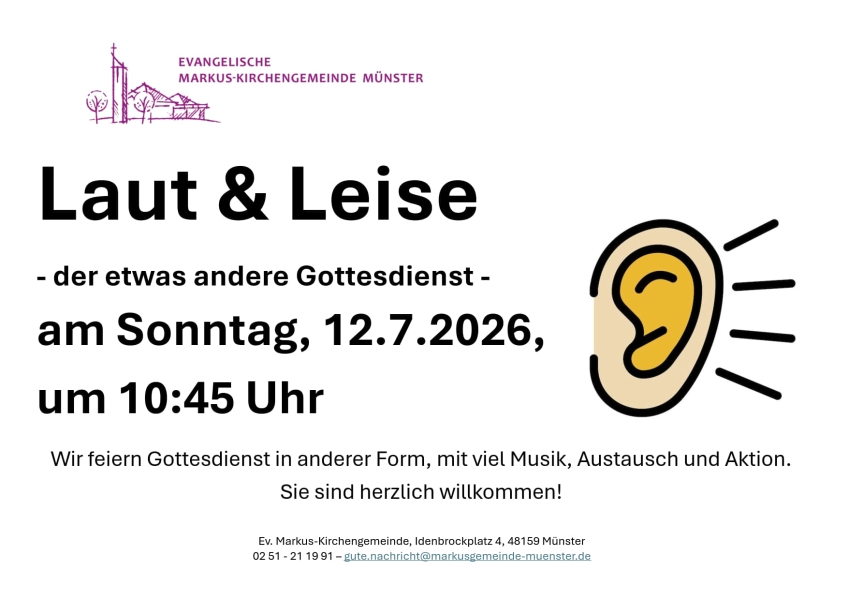 Laut Leise Gottesdienst 12.7.2026